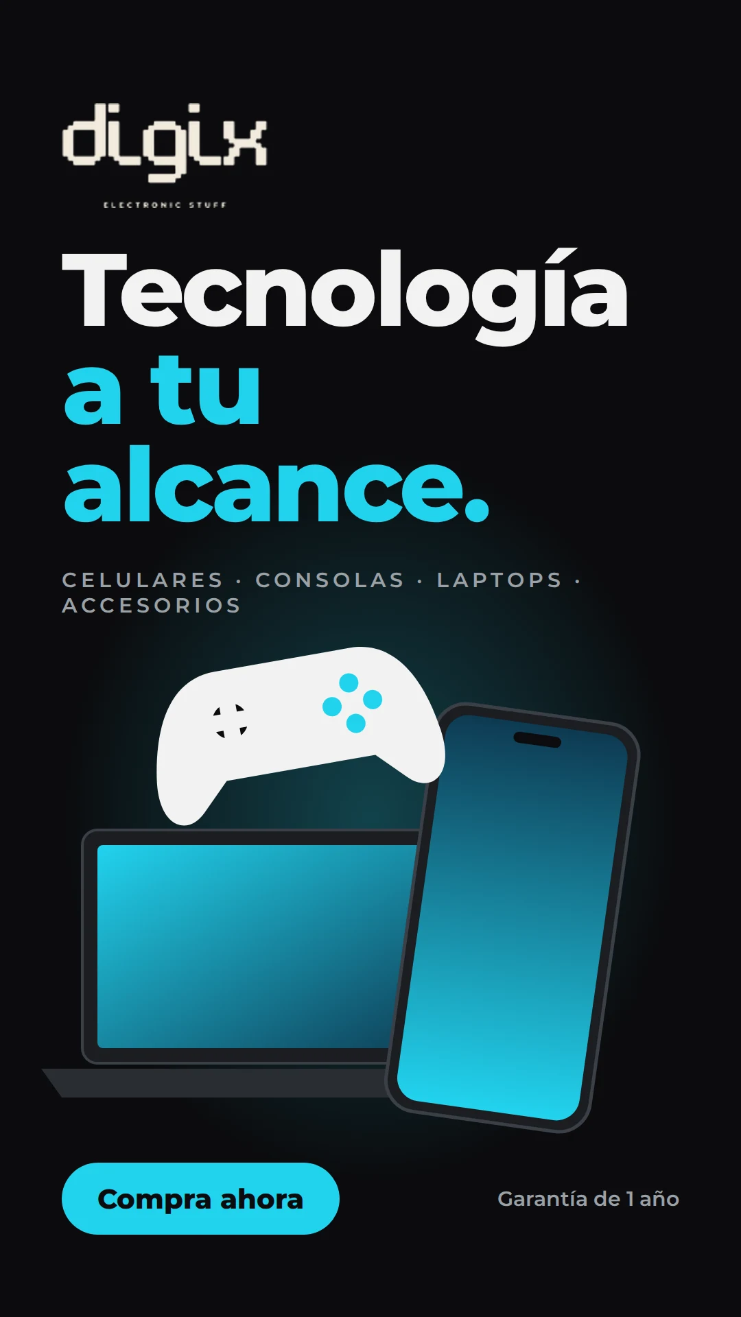 Anuncio de Digix: Tecnología a tu alcance
